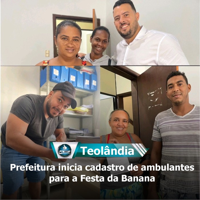 Teolândia Prefeitura inicia cadastro de ambulantes para a Festa da